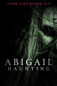 Abigail Haunting (2020)