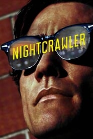 Nightcrawler (2014)