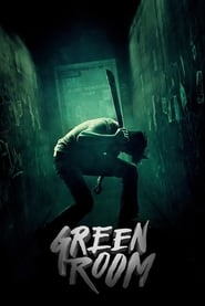 Green Room (2016)