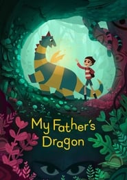 My Father’s Dragon (2022)