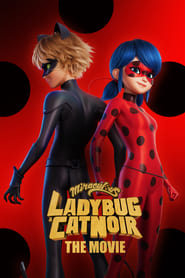 Miraculous: Ladybug & Cat Noir, The Movie (2023)