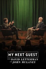 My Next Guest with David Letterman and John Mulaney (2024)